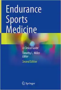 Endurance Sports Medicine: A Clinical Guide, 2nd Edition (PDF Book)