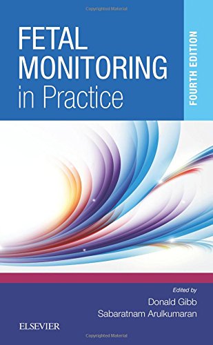 Fetal Monitoring in Practice, 4th Edition (PDF Book)