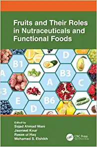 Fruits and Their Roles in Nutraceuticals and Functional Foods (PDF Book)
