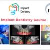 Implant Dentistry Course