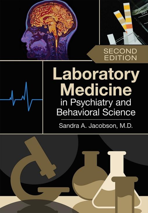 Laboratory Medicine in Psychiatry and Behavioral Science, 2nd Edition (PDF)