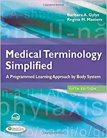 Medical Terminology Simplified: A Programmed Learning Approach by Body System, 5th Edition (EPUB)