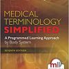 Medical Terminology Simplified: A Programmed Learning Approach by Body System, 7th Edition (EPUB)