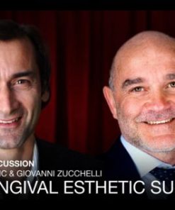 Mucogingival Esthetic Surgery One-on-One Discussion – Sascha Jovanovic & Giovanni Zucchelli (Course)