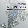 Neuroglia: Function and Pathology: Function and Pathology (PDF Book)