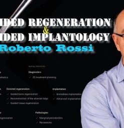 Guided Regeneration & Guided Implantology (Course)