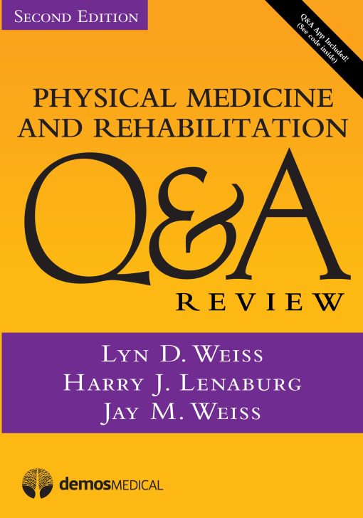 Physical Medicine and Rehabilitation Q&A Review, Second Edition (EPUB)