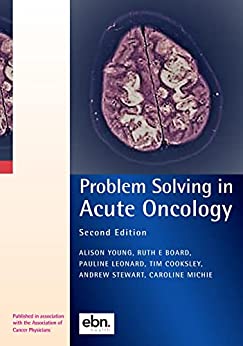 Problem Solving in Acute Oncology, 2nd edition (PDF Book)