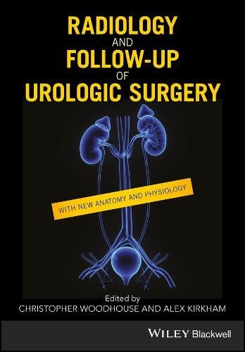 Radiology and Follow-up of Urologic Surgery (PDF Book)