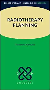 Radiotherapy Planning (Oxford Specialist Handbooks in Oncology) (PDF Book)