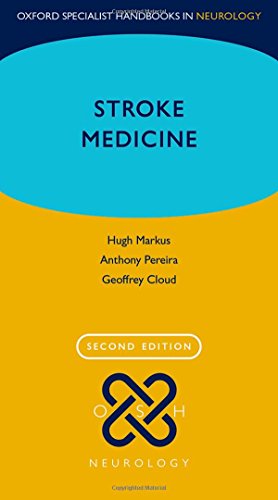 Stroke Medicine (Oxford Specialist Handbooks in Neurology), 2nd Edition (PDF Book)