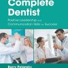 The Complete Dentist: Positive Leadership and Communication Skills for Success (EPUB)