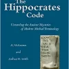 The Hippocrates Code: Unraveling the Ancient Mysteries of Modern Medical Terminology (PDF Book)