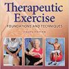 Therapeutic Exercise Foundations and Techniques, 8th Edition (EPUB)