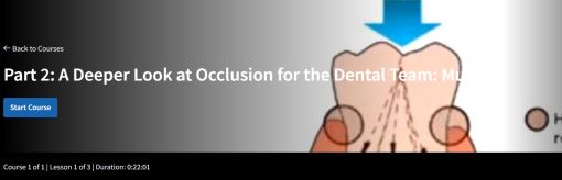 Part 2: A Deeper Look at Occlusion for the Dental Team: Muscles