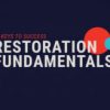 10 Keys to Success Restoration Fundamentals (Course)