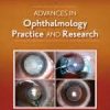 Advances in Ophthalmology Practice and Research PDF