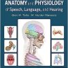 Fundamentals of Anatomy and Physiology of Speech, Language, and Hearing (PDF)