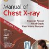 Manual of Chest X-ray, Volume 1 ( Modules 1 and 2 ) (PDF)