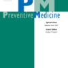 Preventive Medicine: Volume 154 to Volume 165 2022 PDF