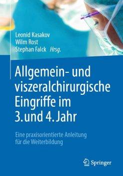 Allgemein- und viszeralchirurgische Eingriffe im 3. und 4. Jahr (PDF Book)
