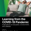 Learning from the COVID-19 Pandemic: Implications on Education, Environment, and Lifestyle (PDF)