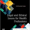 Legal and Ethical Issues for Health Professions, 5th edition (PDF)