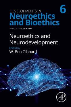 Neuroethics and Neurodevelopment (PDF Book)