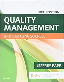 Quality Management in the Imaging Sciences, 6th Edition
