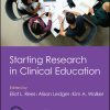 Starting Research in Clinical Education (PDF)