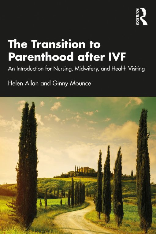 The Transition to Parenthood after IVF (PDF)