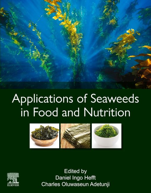 Applications of Seaweeds in Food and Nutrition (PDF)