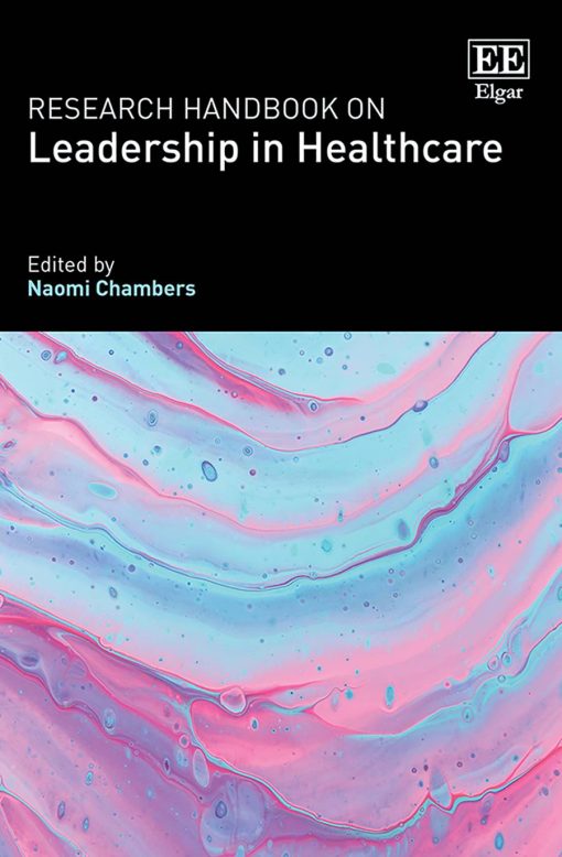 Research Handbook on Leadership in Healthcare (PDF)