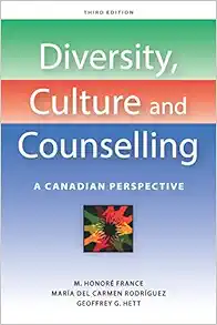 Diversity, Culture and Counselling: A Canadian Perspective, 3rd Edition (PDF Book)