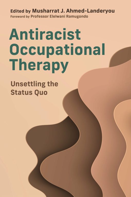 Antiracist Occupational Therapy (PDF)