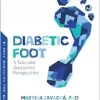 Diabetic Foot: A Vascular Surgeon’s Perspective (PDF)