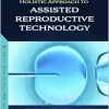 Holistic Approach to Assisted Reproductive Technology (PDF)