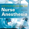 LANGE Certification Review for Nurse Anesthesia, 2nd Edition (PDF)