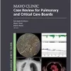 Mayo Clinic Case Review for Pulmonary and Critical Care Boards (Mayo Clinic Scientific Press) (PDF)