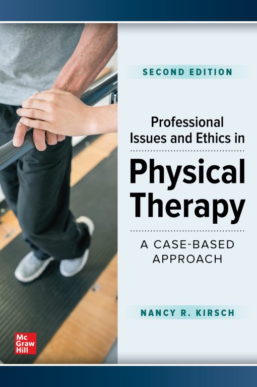 Professional Issues and Ethics in Physical Therapy: A Case-Based Approach, 2nd Edition (PDF)