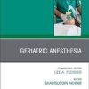 Anesthesiology Clinics: Volume 41 (Issue 1 to Issue 4) 2023 PDF