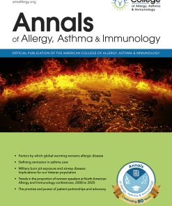 Annals of Allergy, Asthma & Immunology: Volume 131 (Issue 1 to Issue 6) 2023 PDF