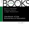 Handbook of the Economics of Education: Volume 6 to Volume 7 2023 PDF