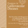 Progress in Cardiovascular Disease: Volume 76 to Volume 81 2023 PDF