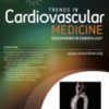 Trends in Cardiovascular Medicine: Volume 32 (Issue 1 to Issue 8) 2022 PDF