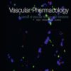 Vascular Pharmacology: Volume 142 to Volume 147 2022 PDF