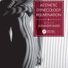 Aesthetic Gynecology Rejuvenation (PDF Book+Videos)