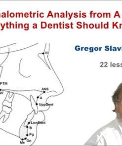 Cephalometric Analysis from A to Z: Everything a Dentist Should Know (Dental course)