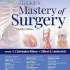 Fischer’s Mastery of Surgery, 8th edition, Two Volume Set (ePub+Converted PDF)