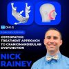 OHI-S Osteopathic Treatment Approach to Craniomandibular Dysfunction – Nick Rainey (Dental course)